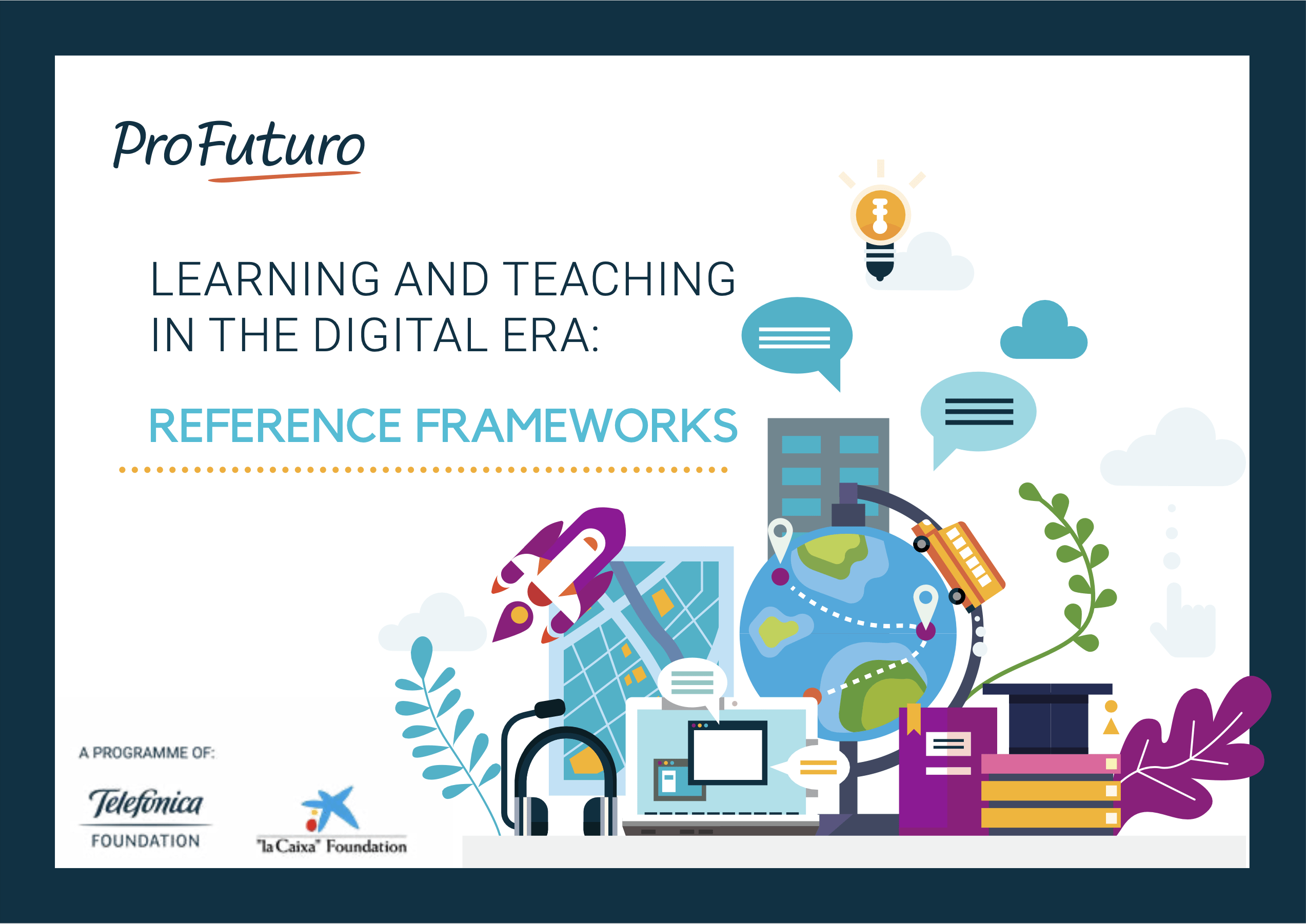 Learning and educating in the digital age: reference frameworks